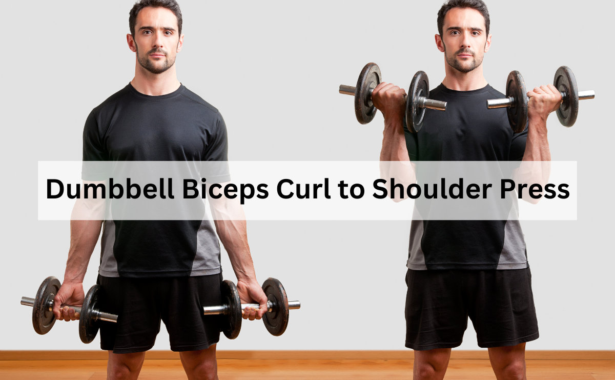 Dumbbell Biceps Curl to Shoulder Press เสริมแขนและหัวไหล่ในท่าเดียว