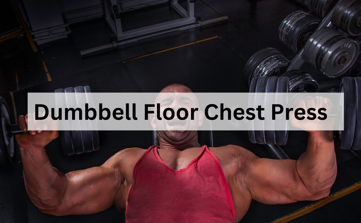 Dumbbell Floor Chest Press ฝึกหน้าอกแบบปลอดภัยสำหรับผู้เริ่มต้น