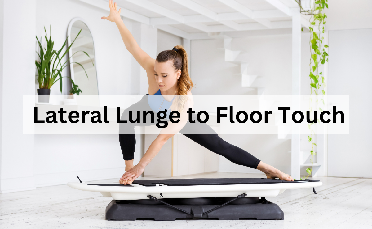 Lateral Lunge to Floor Touch เพิ่มพลังและความยืดหยุ่นอย่างมีประสิทธิภาพ