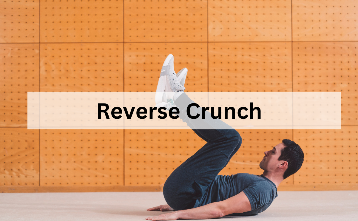 Reverse Crunch ท่าฝึกสร้างกล้ามท้องส่วนล่างที่ได้ผล